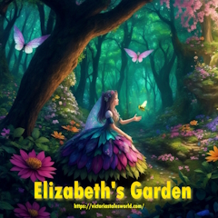 Elizabeth's Garden: A Magical Tale of Kindness and Friendship